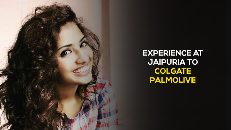 The-learning-to-fun-moments-to-interview-challenges---Nidhi-spills-her-experience-at-Jaipuria-to-Colgate-Palmolive