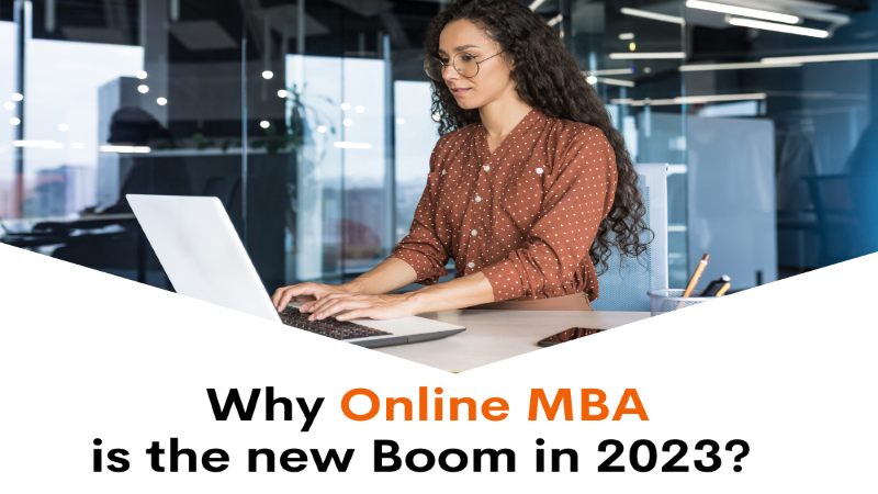 Why Online MBA is the new boom in 2023?
