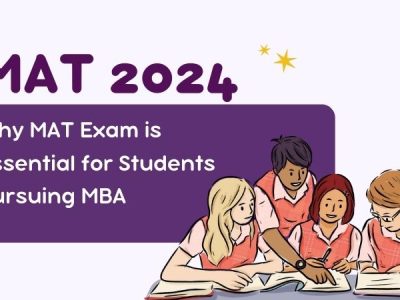 Why MAT Exam is Essential for Students Pursuing MBA