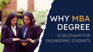 why MBA Course for Engineering Students
