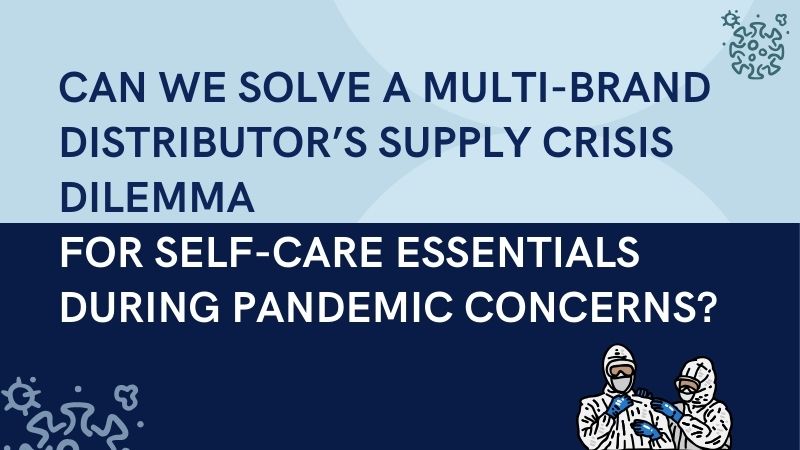 Solving Supply Crisis for Multi-Brand Distributors Amid Pandemic - Jaipuria Noida