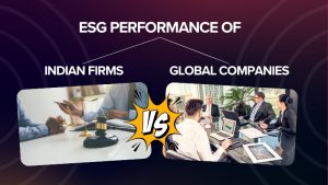 ESG Trends: Indian Firms vs. Global Giants