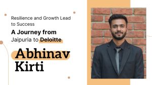 From Muzaffarpur to Deloitte: Abhinav’s placement Success Story