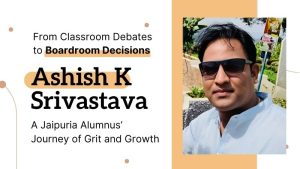 Jaipuria Placement : From Classroom Debates to Boardroom Success-Ashish's Journey