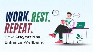 How Staycations Boost Well-Being & Work-Life Balance