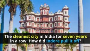 How Indore Became India’s Cleanest City
