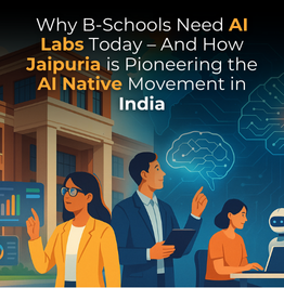 Why B-Schools Need AI Labs Today – And How Jaipuria is Pioneering...