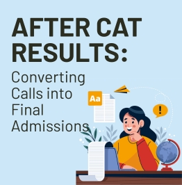 After CAT Results: Converting Calls into MBA Admissions
