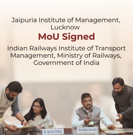 Jaipuria Institute of Management, Lucknow signs MoU with Indian Railways Institute of...