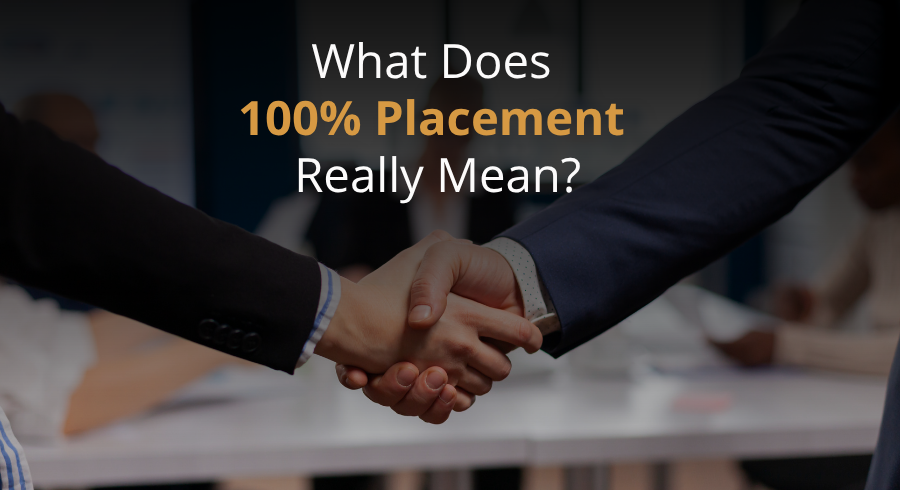 What Does 100% Placement Really Mean?