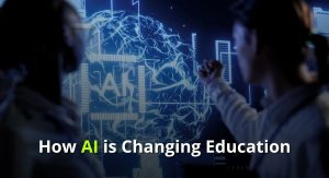 How AI is Changing Education in 2026