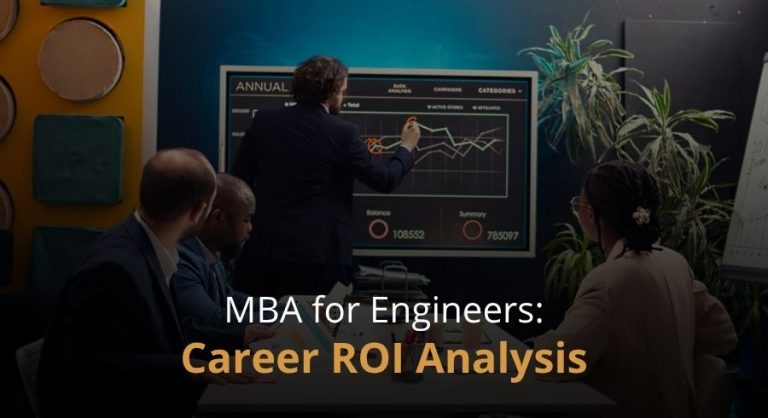 MBA for Engineers: Career ROI Analysis