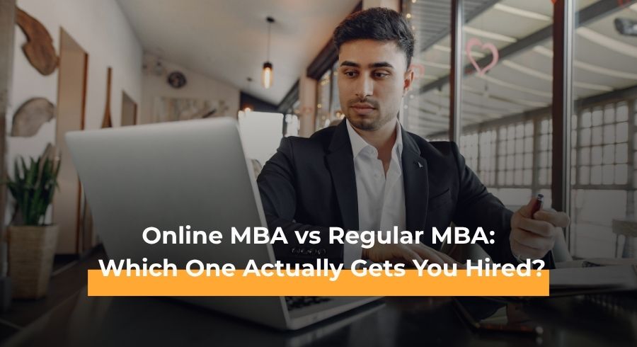 Online MBA vs Regular MBA Which One Actually Gets You Hired