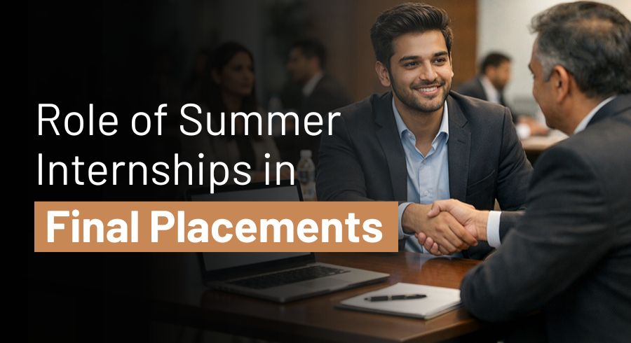 Role of Summer Internships in Final Placements