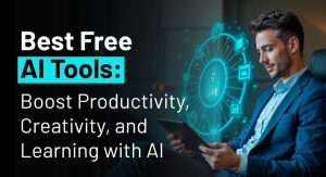 Best Free AI Tools: Boost Productivity, Creativity, and Learning with AI