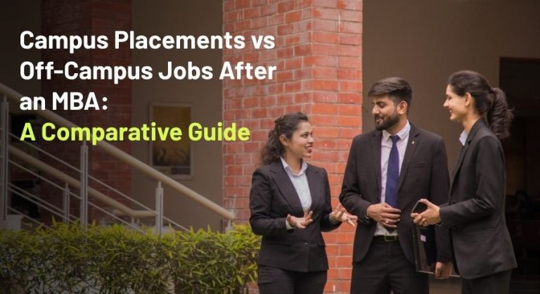 Campus Placements vs Off-Campus Jobs After an MBA A Comparative Guide