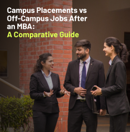 Campus Placement vs Off-Campus Jobs After an MBA: A Comparative Guide