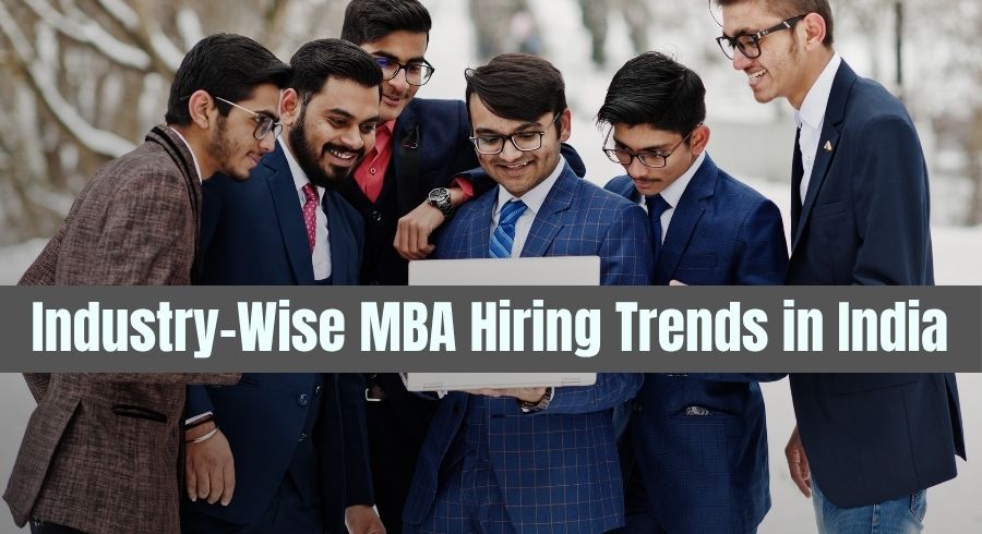 Industry-Wise MBA Hiring Trends in India