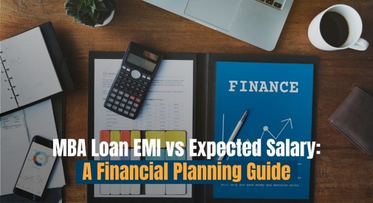 MBA Loan EMI vs Expected Salary: Financial Planning Guide