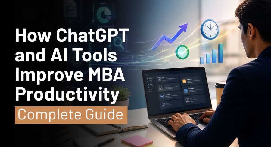 How ChatGPT and AI Tools Improve MBA Productivity: Complete Guide