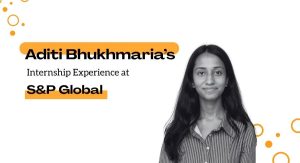 Portrait of Aditi Bhukhmaria with the headline 'Aditi Bhukhmaria’s Internship Experience at S&P Global' and orange design accents.