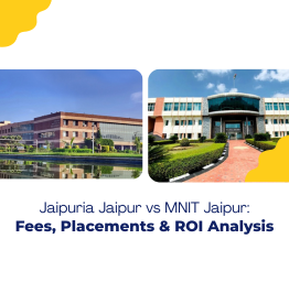 Jaipuria Jaipur vs MNIT Jaipur: Fees, Placements, ROI, Admissions & Campus Life