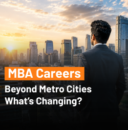 MBA Careers Beyond Metro Cities: What’s Changing?