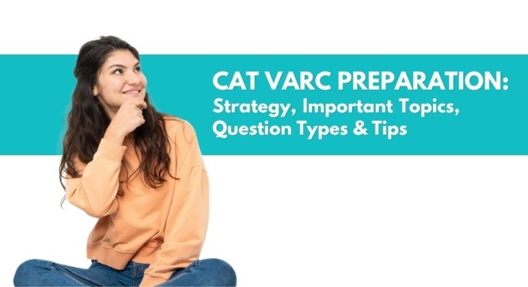 CAT VARC Preparation: Strategy, Question Types & Tips