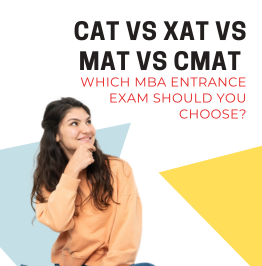 CAT vs XAT vs MAT vs CMAT: Eligibility, Exam Pattern, Syllabus, Colleges...