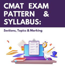 CMAT Exam Pattern and Syllabus 2026: Sections, Topics and Marking Scheme