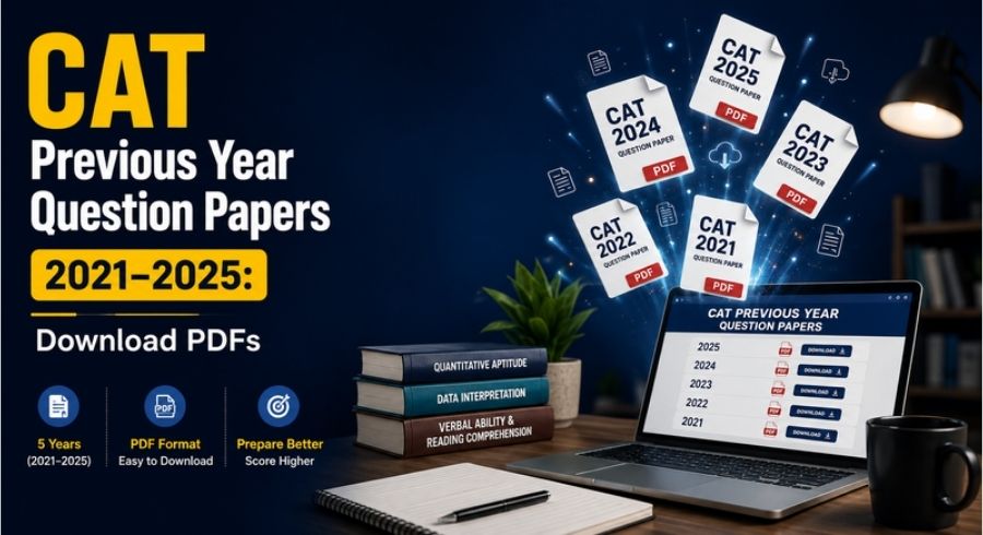 CAT Previous Year Question Papers 2021–2025: Download PDFs