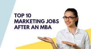 Top 10 Jobs After an MBA in Marketing in India