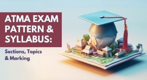 ATMA Exam Pattern and Syllabus 2027: Sections, Topics and Marking Scheme