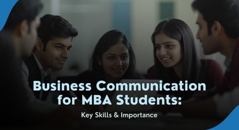 Business Communication Skills Every MBA Student Should Develop