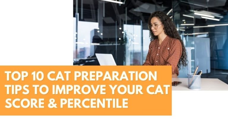 Top 10 CAT Preparation Tips to Improve Your Score and Percentile