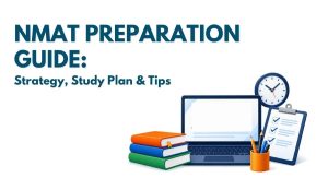 NMAT Preparation Guide 2026: Strategy, Study Plan & Tips