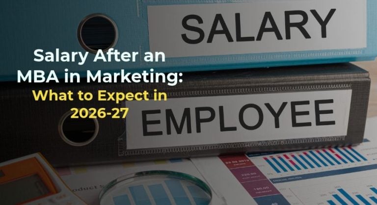 Salary After an MBA in Marketing: What to Expect in 2026-27