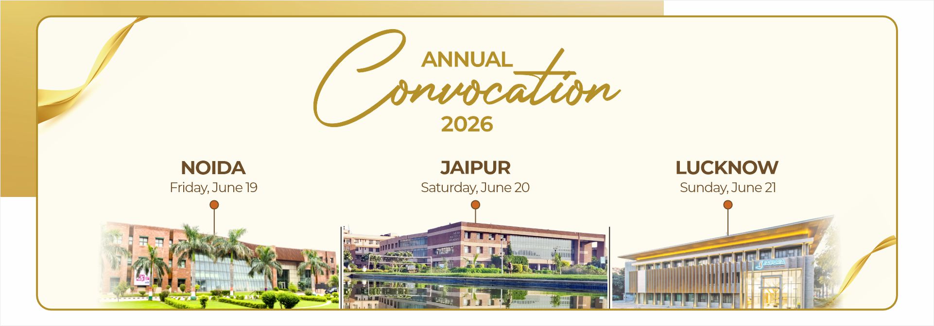 Annual Convocation 2026 banner showing Noida, Jaipur, and Lucknow campuses with dates and campus photos.